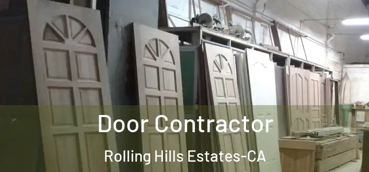  Door Contractor Rolling Hills Estates-CA